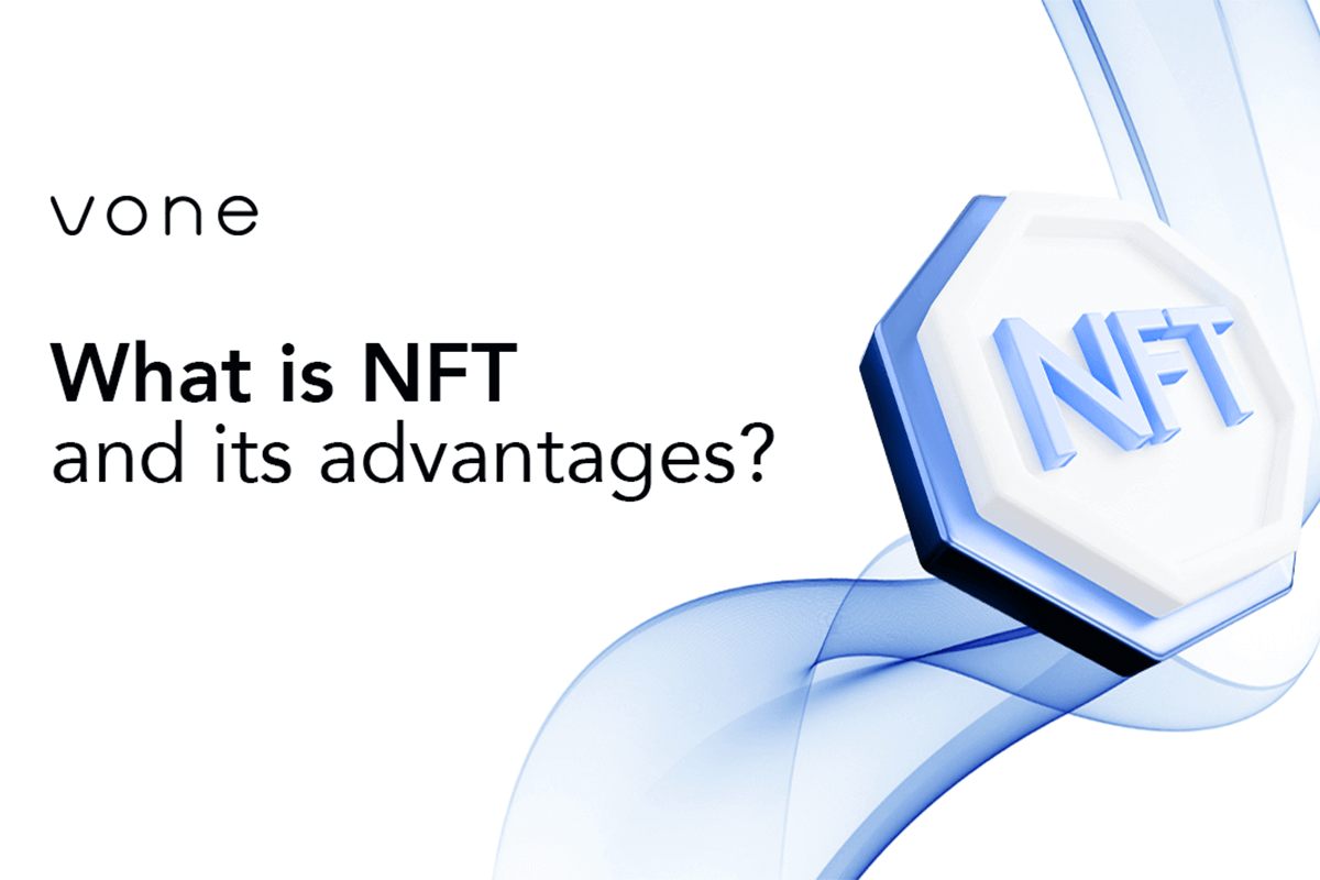 What is NFT and Its Advantages?