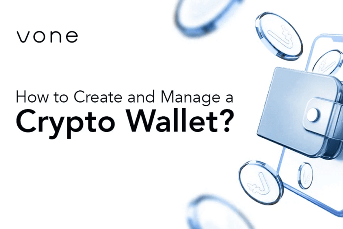 How to Create and Manage a Crypto Wallet?